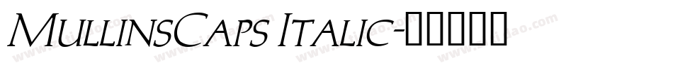 MullinsCaps Italic字体转换